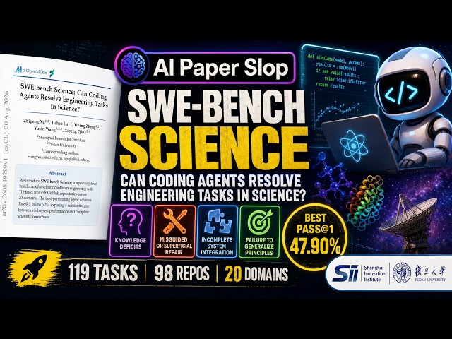 SWE-bench Science: Can Coding Agents Resolve Engineering Tasks in Science? (Aug 2026)
