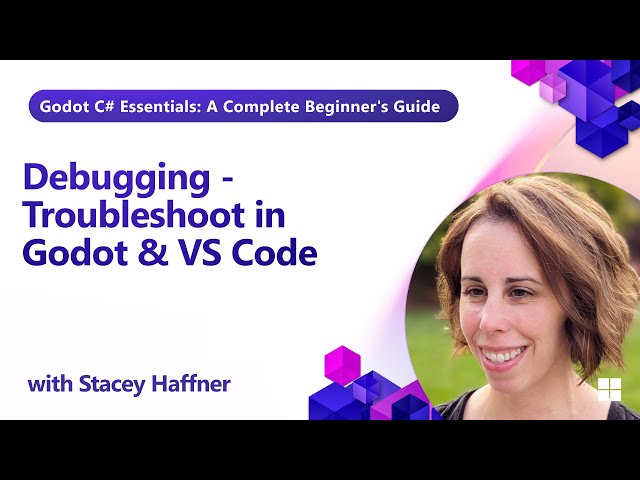 Debugging - Troubleshoot in  Godot & VS Code (Part 6 of 9)