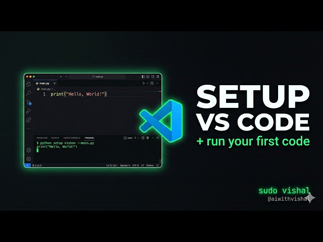 VS Code Setup for Python Beginners | Install VS Code, Python Extension & Run Your First Program
