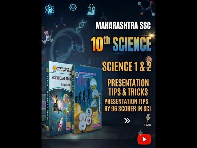 10th SSC BOARDS SCIENCE PRESENTATION TIPS BY 96 SCORER.