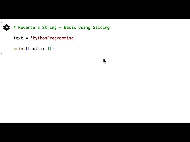 Python Program to Reverse a String - Basic Using Slicing