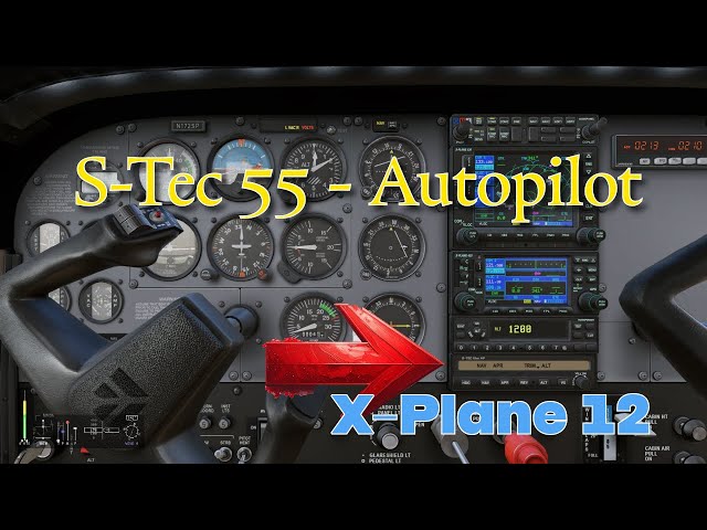Cessna 172 Autopilot Tutorial | S-TEC 55 in X-Plane 12