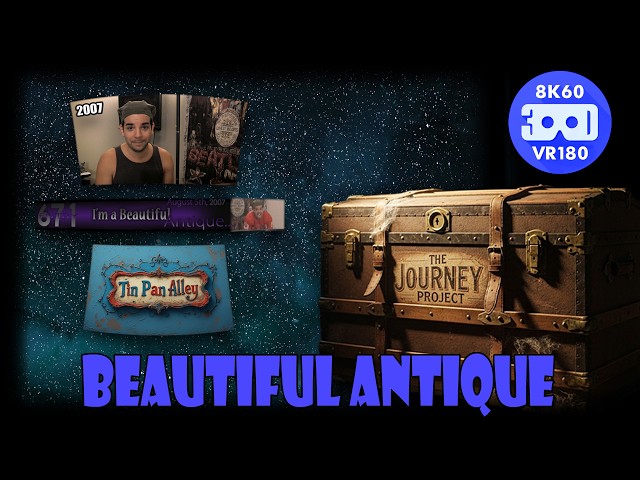 Beautiful Antique (The Journey Project 035 - Entry 2622 - VRLOG 230)