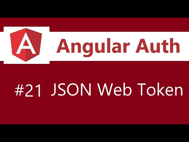 Angular Authentication Tutorial - 21 - Intro to JSON Web Tokens