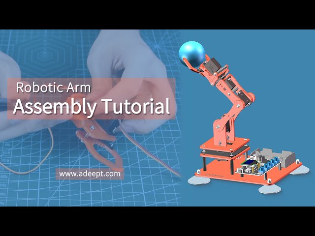 Adeept 5-DOF Robotic Arm Assembly Tutorial | Step-by-Step Guide | ADA031 Tutorial