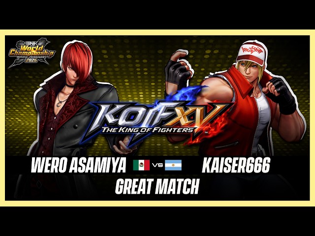 KOF XV 🇲🇽 WERO ASAMIYA vs KAISER666 🇦🇷 THE KING OF FIGHTERS XV #SWC2026 #KOFXV #KOF15 