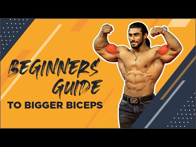 HOW TO GET BIG BICEPS | Beginners Guide To Big Biceps | Sangram Chougule