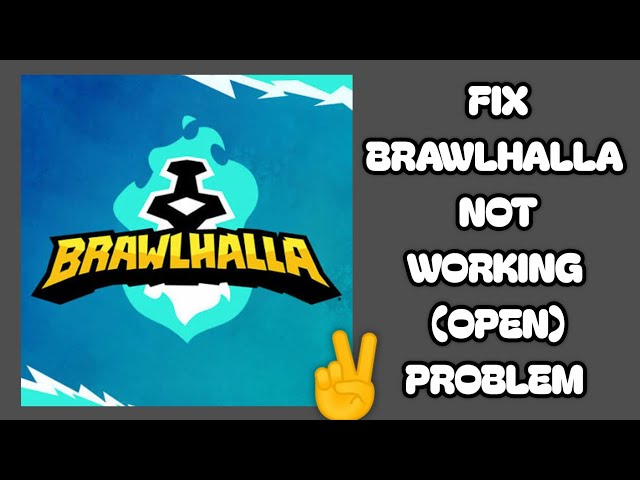Fix Brawlhalla App Not Working (Keeps Crashing) Problem || TECH SOLUTIONS BAR