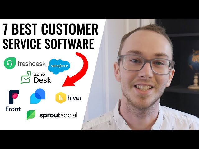 7 Best Customer Service Software