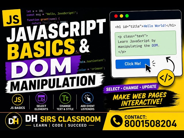 JavaScript Basics & DOM Manipulation Explained | Beginner-Friendly JS Tutorial | Dh Sir Classroom