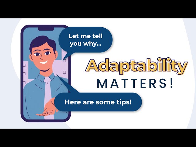 How to be Adaptable -- Tips to Improve Adaptability as a Power Skill