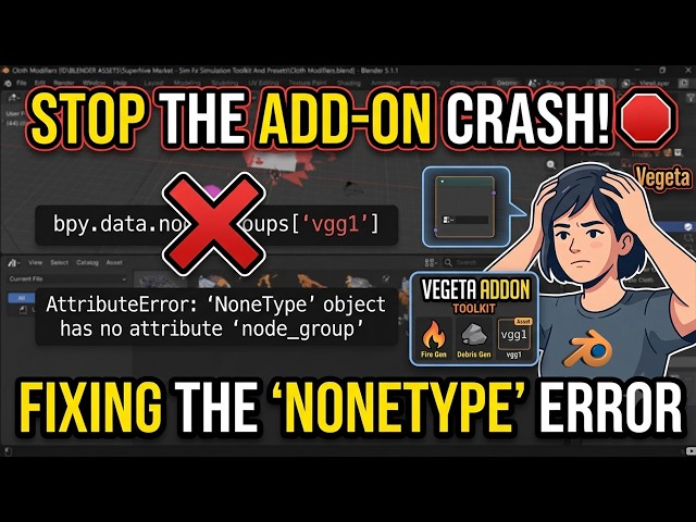 How to Fix: AttributeError 'NoneType' Object Has No Attribute 'node_group' in Blender 5.1