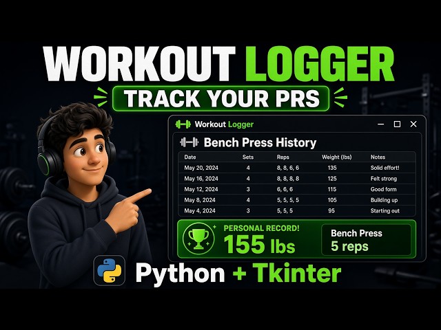 Build a Workout Logger in Python – Track Sets, Reps, Weight, and Personal Records