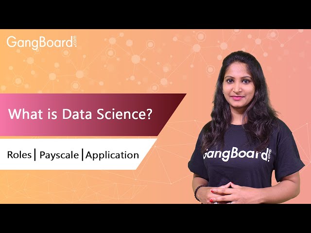 What is Data Science? | Data Science Applications | Job Roles | PayScale