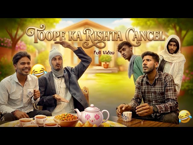Toppe ka rishta cancel 😂 full video 