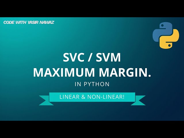 Support Vector Classifier (SVC) in Python | SVM Tutorial & Practical Implementation