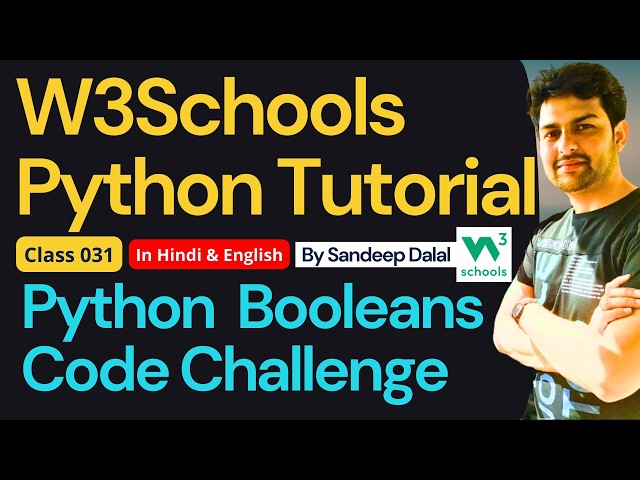 W3Schools • W3Schools Python • W3Schools Python Tutorial • Class 031 • Python Booleans Code Challeng