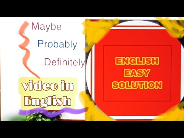 Maybe, Probably, Definitely Difference; Usage of Adverbs/English Easy Solution/English Version