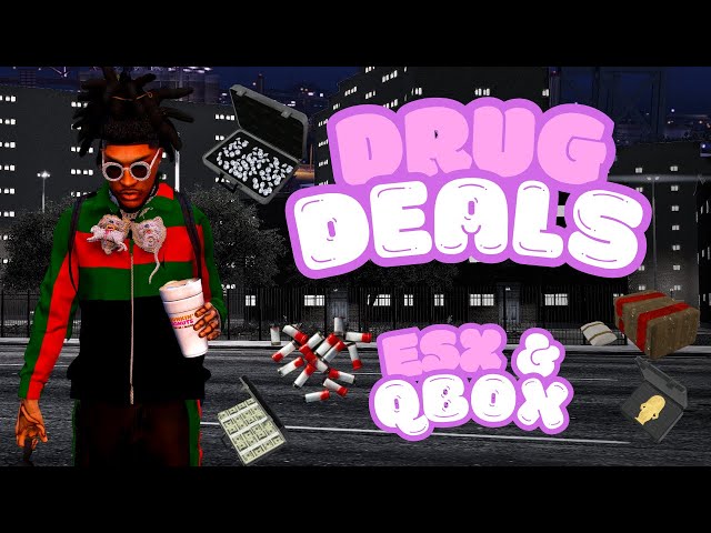 FiveM Drug Dealing & Runners Script (ESX/QBOX) – Drugs X Fencing