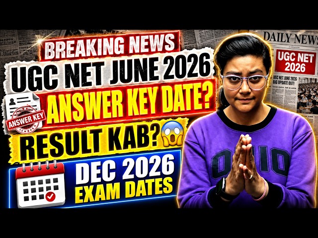 UGC NET JUNE 2026 ANSWER KEY? 😱 RESULT DATE? DEC 2026 EXAM UPDATE?