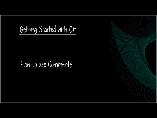 C# Beginner Tutorial 7 - How to use Comments