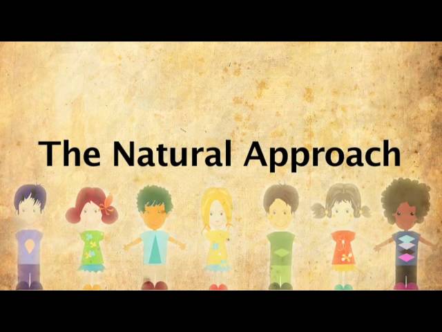 The Natural Approach (Krashen)