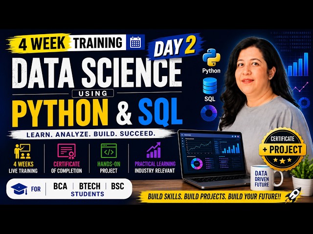 Data Science Using Python Complete Course | Summer Internship | Summer Training | Day 2