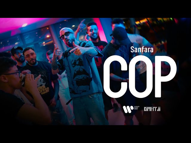 Sanfara - Cop [Official Music Video]