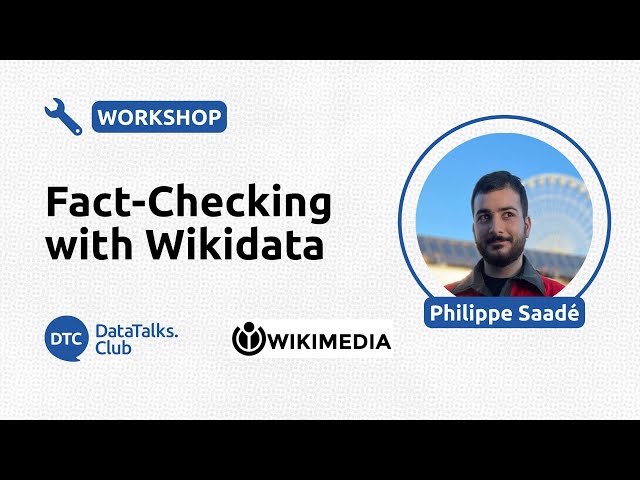 Fact-Checking with Wikidata - Philippe Saadé