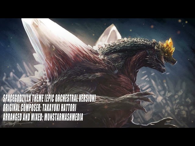 Spacegodzilla's Theme (Epic Orchestral Version) - By MonstarMashMedia