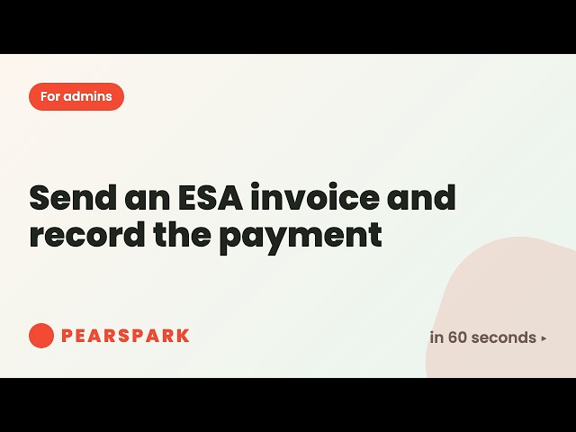 How to send an ESA invoice and record the payment | Pearspark in 60 seconds