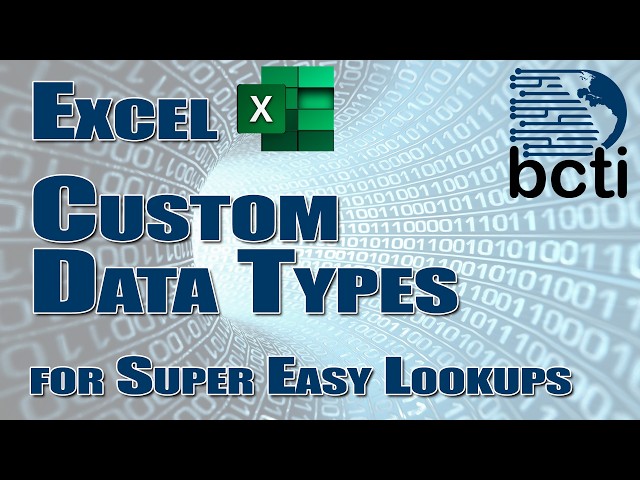 Microsoft Excel - Create Custom Data Types with (Excel's) Power Query