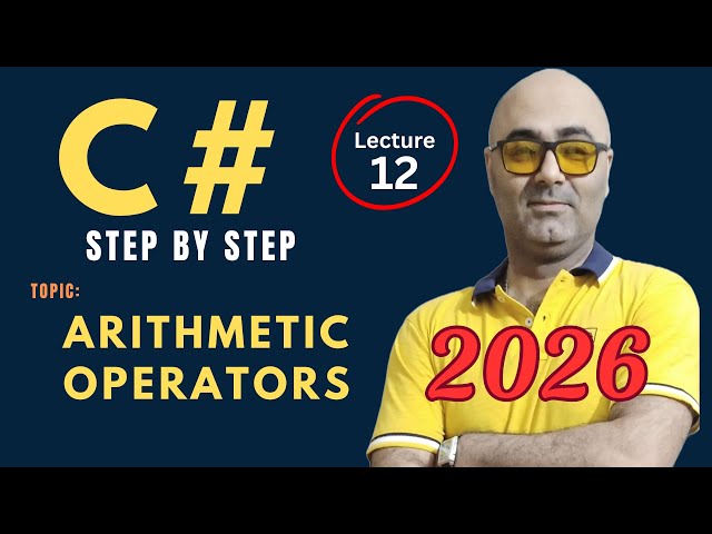 C# Arithmetic operators – Beginner Friendly Tutorial –  Csharp programming 2026