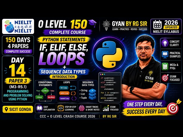 🐍 NIELIT O LEVEL R5.1 — DAY 14 🚀  PYTHON STATEMENTS + LOOPS | PAPER 3  if • elif • else • for • wh