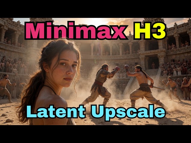 MiniMax H3 Latent Upscale in ComfyUI - Multi-Stage Sampling