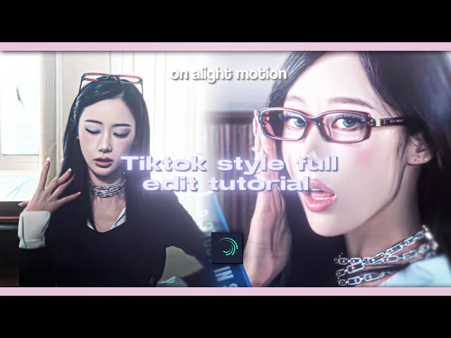 Tiktok trend full alightmotion edit tutorial 