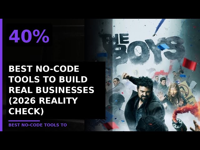Best No-Code Tools to Build Real Businesses (2026 Reality Check)