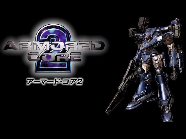 Armored Core 2 Playthrough (No Commentary)