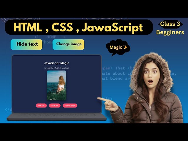 HTML CSS JavaScript Class 3 | Button Click Magic | Beginner Coding in Hindi