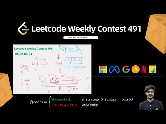 Leetcode Weekly Contest 491 || Q1, Q2, Q3, Q4 || Sliding Window,  2-Pointer, Bitwise OR || Watch 2X🚀