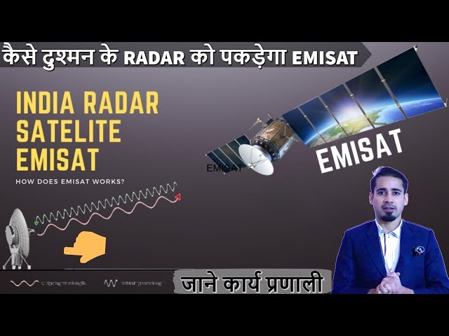 How Does India's EMISAT Works? What Are the advantages?