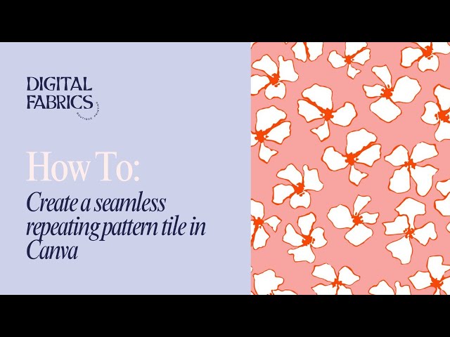 How to create a SEAMLESS REPEATING PATTERN in CANVA - Custom fabric printing tutorial