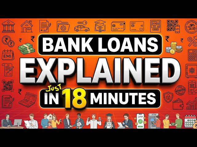 Everything About BANK LOANS in 18 Min | 2D Animation