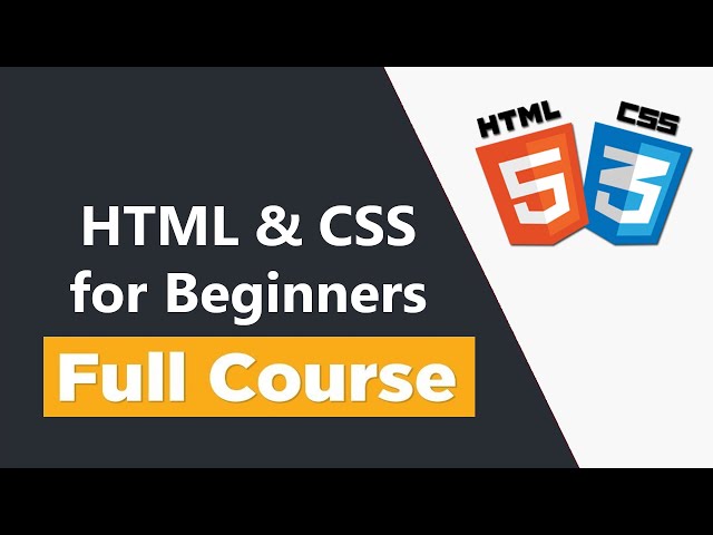 Learn HTML & CSS for Beginners - Full Course