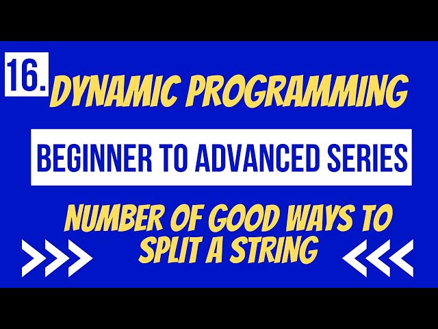 16. Number of Good Ways to Split a String | Dynamic Programming | LeetCode Medium 1525