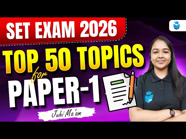 SET Exam 2026 Paper 1 Top 50 Topics | SET 2026 Paper 1 Important Topics