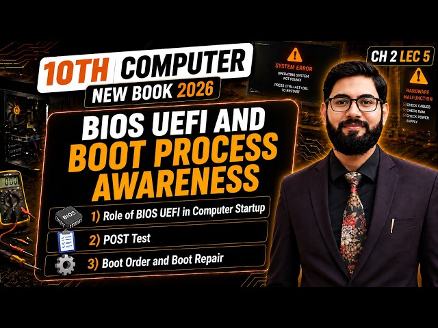 BIOS UEFI and boot process awareness | 10th computer new book 2026 chapter 2