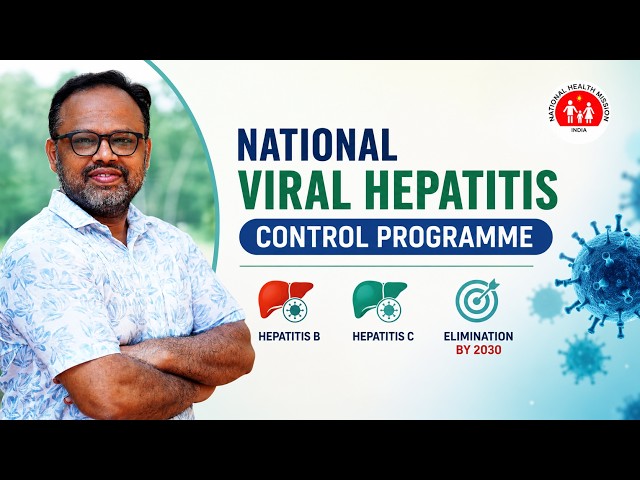 🦠 National Viral Hepatitis Control Programme (NVHCP) 🇮🇳 | Hepatitis B, Hep C & Elimination by 2030 📚