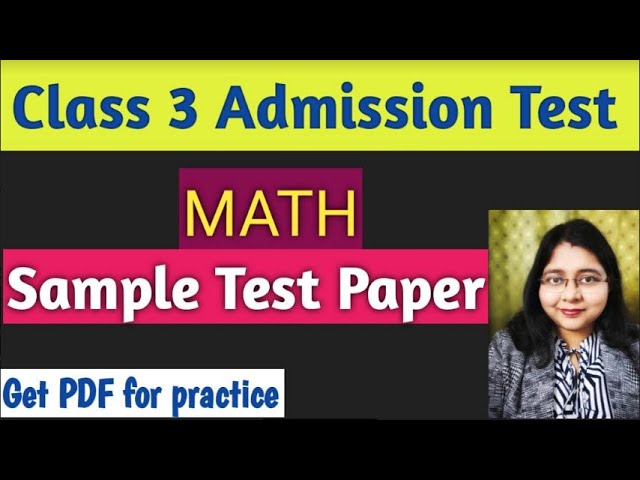 Class 3 Entrance Test Sample Paper Math Set: 1 Admission Test Question & Answer -Class 2 Test Paper