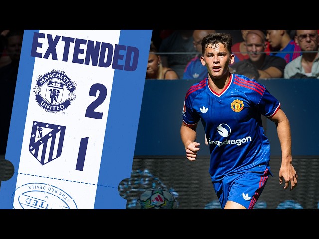 Man Utd v Atleti | Extended Highlights